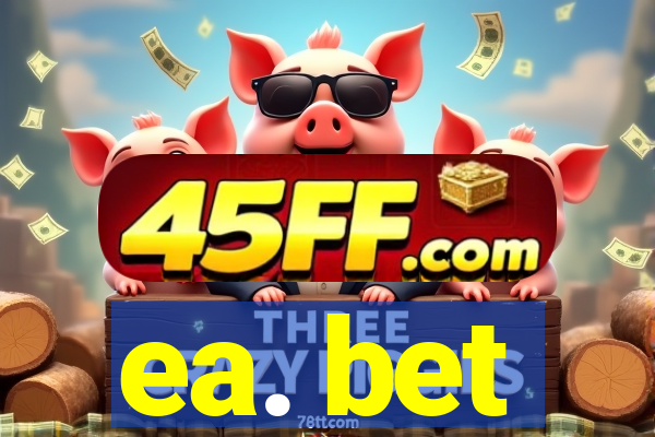 ea. bet